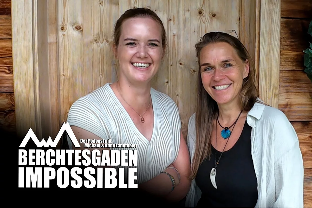 Interview_Berchtesgaden_Impossible_Anne_Landthaler_Petra_Sobinger.webp